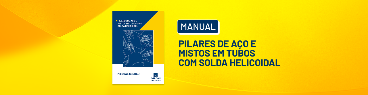 Manual de Pilares de Aço e Mistos em Tubos com Solda Helicoidal Manual de Pilares de Aço e Mistos em Tubos com Solda Helicoidal