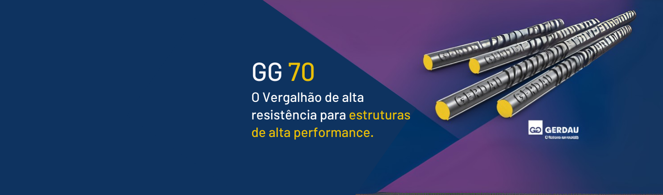 O Vergalhão GG 70 Gerdau para uma nova era na Construção Civil