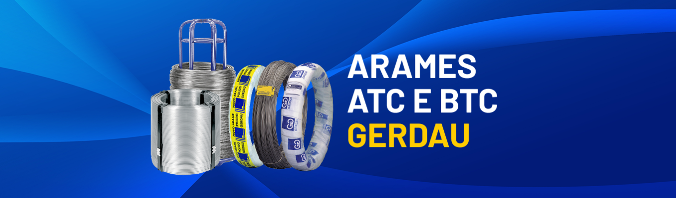 Arame ATC e BTC Gerdau