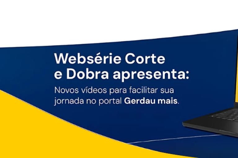 Web Série Corte & Dobra da Gerdau