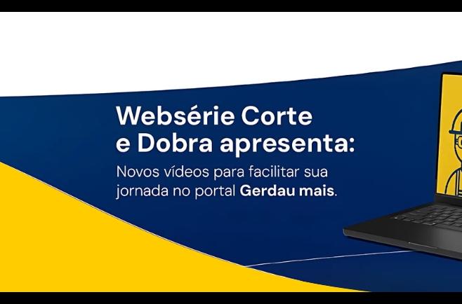 Web Série Corte & Dobra da Gerdau